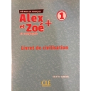 Alex et Zoé 1 Niveau A1.1