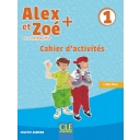 Alex et Zoé 1 Niveau A1.1