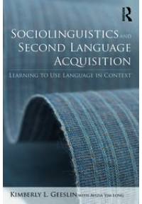 Sociolinguistics and Second Language Acquisition