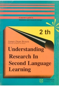 Understanding Research in Second Language Learning