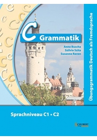 C Grammatik: Ubungsgrammatik Deutsch als Fremdsprache Sprachniveau C1/C2 رنگی