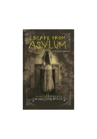 Escape from Asylum - Asylum