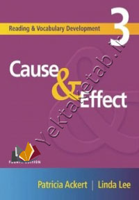 Reading & Vocabulary Development 3 Cause & Effect