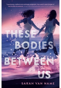These Bodies Between Us