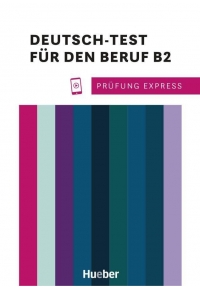 Prüfung Express Deutsch Test für den Beruf B2