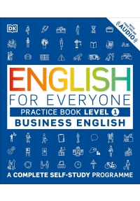 English for Everyone Business English Practice Book Level 1