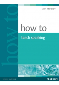 How to Teach Speaking