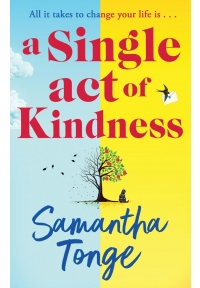 A Single Act of Kindness