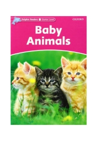 Dolphin Readers Starter Baby Animals