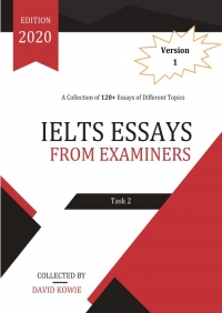 IELTS ESSAYS FROM EXAMINERS TASK 2