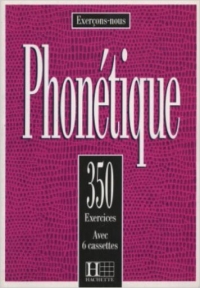 350 Exercices De Phonetique