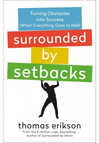 Surrounded by Setbacks