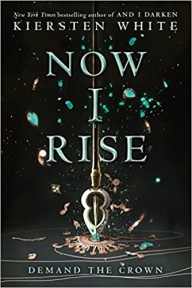 Now I Rise - The Conquerors Saga 2