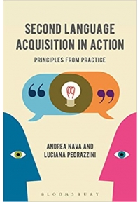 Second Language Acquisition in Action Principles from Practice