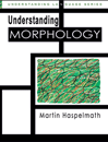 Understanding Morphology