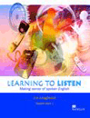 Learning to Listen 1