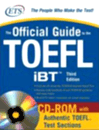 The Official Guide to the TOEFL iBT with CD-ROM, Third Edition