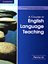 A Course in English Language Teaching