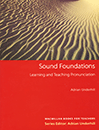 Sound Foundations Learning and Teaching Pronunciation + CD