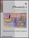 Phonetics: Transcription, Production, Acoustics, and Perception
