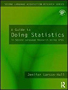 A Guide to Doing Statistics in Second Language Research Using SPSS