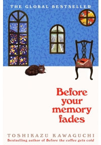 Before Your Memory Fades