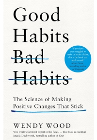 Good Habits, Bad Habits