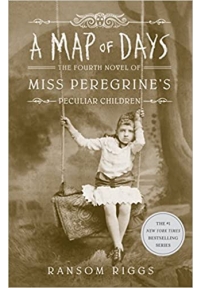 A Map of Days - Miss Peregrines Peculiar Children 4