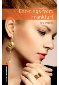 Oxford Bookworms Library Level 2 Ear-rings from Frankfurt