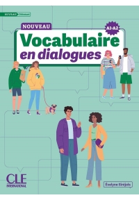 Nouvelle Vocabulaire en dialogues niveau debutant edition A1 A2