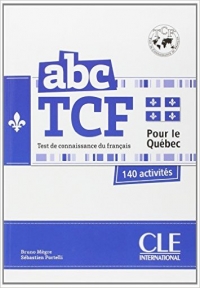 abc TCF quebec test de connaissance du francais pour le quebec 140 activites