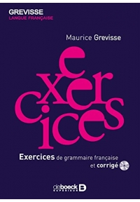 Grevisse Exercices de grammaire francaise et corrige