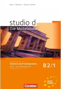 Studio d Die Mittelstufe B2/1 Deutsch als Fremdsprache