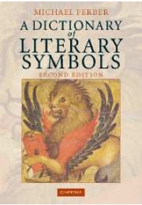 A Dictionary of Literary Symbols