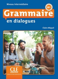 Grammaire en dialogues  Niveau intermédiaire (B1)  Livre + CD 2ème édition سیاه سفید
