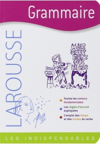 Grammaire Les Indispensables Larousse