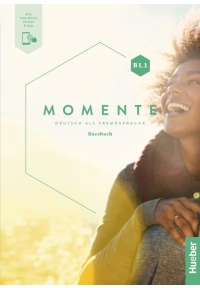 Momente B1.1 Deutsch Als Fremdsprache