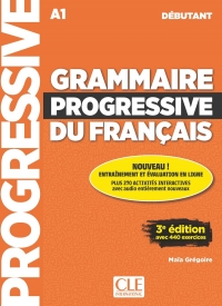 Grammaire progressive du francais Niveau débutant A1 3rd