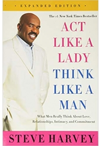 Act Like A Lady Think Like A Man