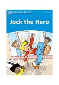 Dolphin Readers Level 1 Jack the Hero