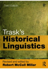 Trasks Historical Linguistics 3rd Edition