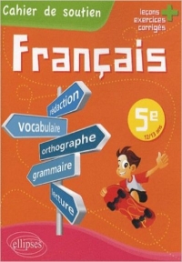 Cahier De Soutien Francais 5 e