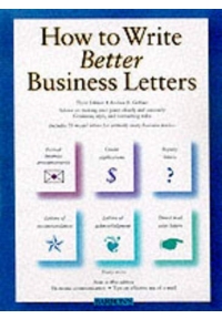 How to Write Better Business Letters