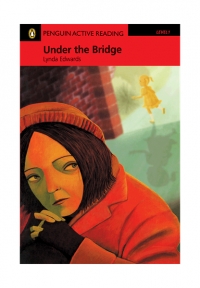 Penguin Active Reading Level 1 Under the Bridge with CD