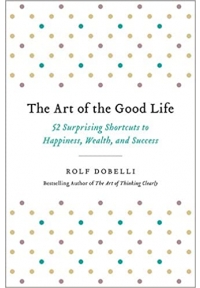 The Art of the Good Life