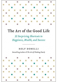 The Art of the Good Life