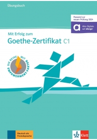 Mit Erfolg zum Goethe-Zertifikat C1 Übungsbuch