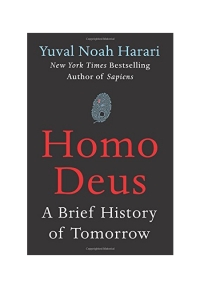 Homo Deus A Brief History of Tomorrow