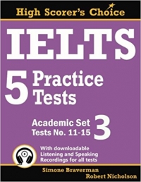 IELTS 5 Practice Tests, Academic Set 3 Tests No. 11-15