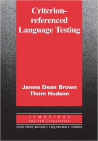 Criterion Referenced Language Testing